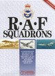 Image for RAF squadrons  : a comprehensive record of the movement and equipment of all RAF squadrons and their antecedents since 1912
