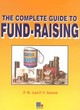 Image for The Complete Guide to Fundraising