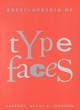 Image for Encyclopedia of type faces