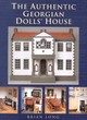 Image for The authentic Georgian dolls&#39; house