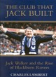 Image for The Club That Jack Built