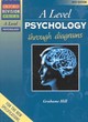 Image for A-Level Psychology Through Diagrams