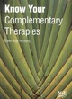 Image for Know Your Complementary Therapies