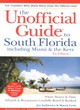Image for The unofficial guide to south Florida  : including Miami &amp; the Keys