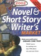 Image for 2002 novel &amp; short story writer&#39;s market  : make your publication dreams come true!