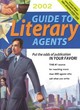 Image for 2002 guide to literary agents  : put the odds of publication in your favor!