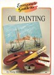 Image for Everyone&#39;s Guide to Oil Painting
