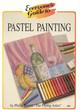 Image for Everyone&#39;s Guide to Pastel Painting