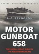 Image for Motor Gunboat 658  : the small boat war in the Mediterranean