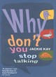 Image for Why don&#39;t you stop talking