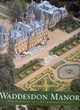 Image for Waddesdon Manor  : the heritage of a Rothschild house