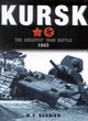Image for Kursk  : the greatest tank battle, 1943