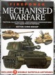 Image for Mechanised warfare  : tactical illustrations, performance specifications, first-hand mission reports