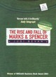 Image for The rise and fall of Marks &amp; Spencer