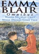 Image for Here no man cries  : Emma Blair omnibus