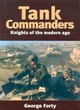 Image for Tank commanders  : knights of the modern age