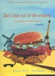 Image for Don&#39;t Lean Out of the Window!