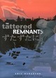 Image for The tattered remnants