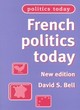 Image for French Politics Today, New Edition