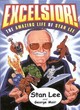Image for Excelsior!  : the amazing life of Stan Lee