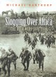 Image for Slogging over Africa  : the Boer Wars, 1815-1902