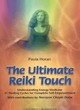 Image for The ultimate reiki touch  : understanding energy medicine