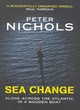 Image for Sea change  : alone across the Atlantic in a wooden boat