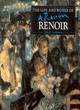 Image for The life and works of Renoir  : a compilation of works from the Bridgeman Art Library