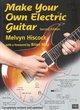 Image for Make Your Own Electric Guitar
