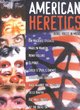 Image for American Heretics