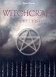 Image for Witchcraft  : a secret history