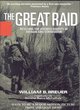 Image for The great raid  : rescuing the doomed ghosts of Bataan and Corregidor