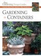 Image for Gardening in containers  : creative ideas from America&#39;s best gardeners