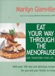 Image for Eat Your Way Through the Menopause