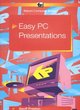 Image for Easy PC Presentations
