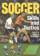 Image for Soccer  : skills and tactics