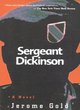 Image for Sergeant Dickinson  : a novel