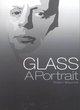 Image for Glass  : a portrait