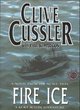 Image for Fire ice  : a novel from the NUMA files