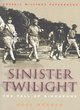 Image for Sinister twilight  : the fall of Singapore
