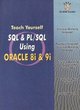 Image for Teach yourself SQL &amp; PL/SQL using ORACLE 8i &amp; 9i