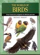 Image for The world of birds  : from Antarctic penguins to African parrots