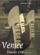 Image for Venice  : fragile city 1797-1997