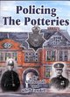Image for &#39;Policing the potteries&#39;