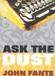 Image for Ask the dust