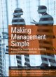 Image for Making management simple  : a practical handbook for meeting management challenges