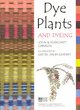 Image for Dye Plants and Dyeing