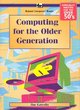 Image for Computing for the Older Generation