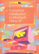 Image for A practical introduction to Microsoft Office XP