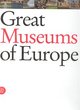 Image for Great museums of Europe  : the dream of the universal museum